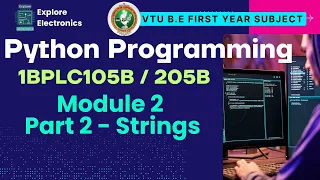 Module 2 Part 2 Strings in python VTU 1st sem Python Programming
