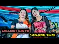 Download Lagu MELODI CINTA  | OM RAJAWALI MUSIK PALEMBNG | DANGDUT ORIGINAL