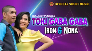 Download Iron feat Nona Tapilaha -Toki Gaba Gaba I lagu Indonesia Timur (Official Video Music) MP3