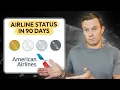 How to Get Airline Status FAST 7 days or less