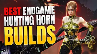 Most BROKEN Hunting Horn Builds DPS and Support Monster Hunter Wilds TU4