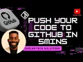 Push Your Code to GitHub in 5 Minutes Complete Beginner Guide