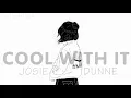 Download Lagu Josie Dunne - Cool With It [Lyrics video_madebycolorblack]