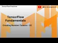 TensorFlow Tutorial Fundamentals Creation of Random Tensors-02