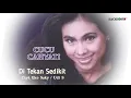 Download Lagu CUCU CAHYATI - DITEKAN SEDIKIT