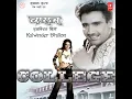 Download Lagu Kali kite mil, Kulwinder dhillon punjabi song