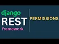 Django REST Framework Tutorials EP9 - Custom DRF Permissions