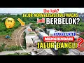 Lagu LHO KO BERBELOK NORMALISASI KALI WADAS?⁉️APAKAH KALI WADAS AKAN DI UNTUK MENGHINDARI JALUR BANGLI⁉️