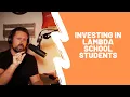 Investing In Lambda School Students