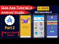 Quiz App Tutorial Android Studio Part 2 Quiz App Android Studio