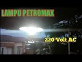 Download Lagu Membuat lampu petromax listrik