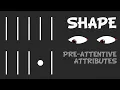 Pre-attentive Attributes - Shapes