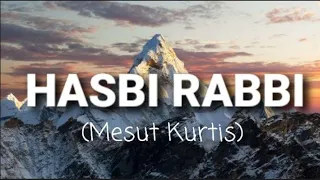 Mesut Kurtis Hasbi Rabbi Lyrics Urdu Arabic And Turkish 