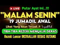 Putar Ayat ini Di Bulan Jumadil Awal - Segala Hajad Dikabulkan, Rezeki Mengalir Deras, Aamiin