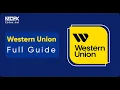 Western Union Guide How to Send Money Fees All Need to Know