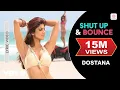 Download Lagu Shut Up \u0026 Bounce Lyric Video - Dostana|John,Abhishek,Shilpa Shetty|Sunidhi Chauhan