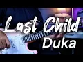 Last Child - Duka | Guitar Cover