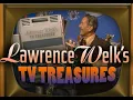 Lawrence Welk s TV Treasures - Special Program from 2007