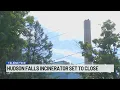 Hudson Falls incinerator set to close
