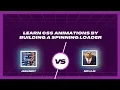 Learn CSS animations basics by building a spinning loader