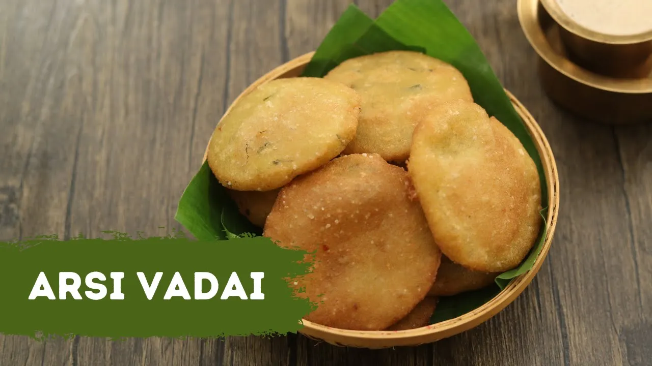 Arsi Vadai        Rice Vada   Sanjeev Kapoor Khazana