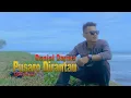 Download Lagu POP MINANG TERBARU 2021 PUSARO DIRANTAU - DANIEL DARMA ( Official Musik VIDEO )