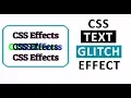 CSS Text Glitch Effect No JavaScript