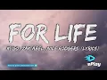 Kygo - For Life (Lyrics) ft. Zak Abel, Nile Rodgers
