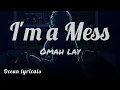 I'm a mess- Omah lay (official lyrics remix video) mp4 128Kb