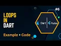Mastering Loops in Dart For While and Do-While Tutorial