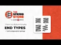 How to determine end type of coil compression springs