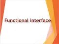 Functional interface Tutorial - Java 8 features