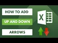 How to Add Up and Down Arrows in Excel