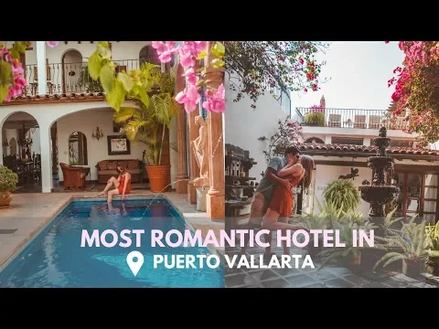 Download MP3 The most ROMANTIC hotel in PUERTO VALLARTA