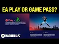 Madden 27 Can I Play on Xbox Game Pass or EA Play