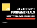 Data Types Type Conversion Lesson 4