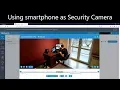 Android phone as Security Camera - Ip webcam
