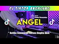 DJ ANGEL - DENNY CAKNAN VIRAL TIKTOK (Remix Farrel Sumantri) | REMIX FULL BASS X DJ ANGKLUNG TIKTOK