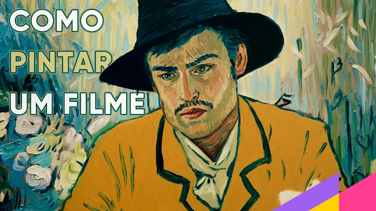 Como PINTAR UM FILME: os bastidores de Com Amor, Van Gogh