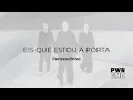 Download Lagu Fernandinho - Eis que Estou à Porta | PWRDNC Coreografia Dance Gospel