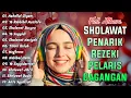 Download Lagu ALBUM SHOLAWAT PEMBUKA REZEKI PENUH BERKAH | La ilaha illallah al malikul haqqul mubin!