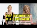 Celebrities that look alike