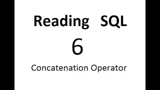 Concatenation Operator SQL Tutorial 6