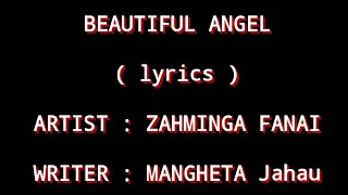 beautiful angel lyrics zahminga fanai