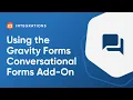 Using the Conversational Forms Add-On