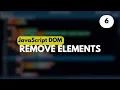 Remove HTML Elements Using JavaScript DOM EP6