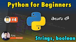 PYTHON FOR BEGINNERS TUTORIALS IN TELUGU Python Strings String Types Python boolean 2021