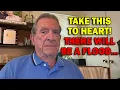 TAKE THIS TO HEART There Will Be A Flood