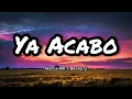 MARCA MP, BECKY G - YA ACABÓ (Letras/Lyrics)