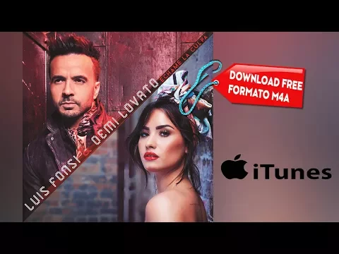 Download MP3 Luis Fonsi, Demi Lovato - Échame La Culpa (DOWNLOAD MUSIC FREE)